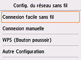 Écran Autre Configuration : Sélectionnez Connexion facile sans fil